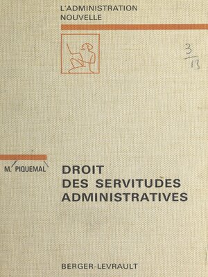 cover image of Droit des servitudes administratives
